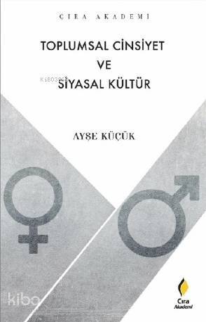 Toplumsal Cinsiyet ve Siyasal Kültür - 1