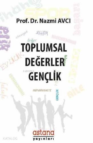 Toplumsal Değerler: Gençlik - 1