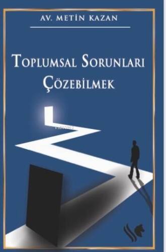 Toplumsal Sorunları Çözebilmek - 1