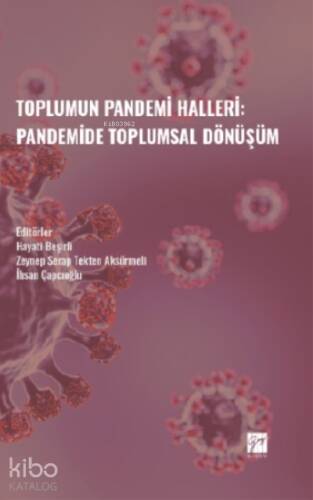 Toplumun Pandemi Halleri: Pandemide Toplumsal Dönüşüm - 1