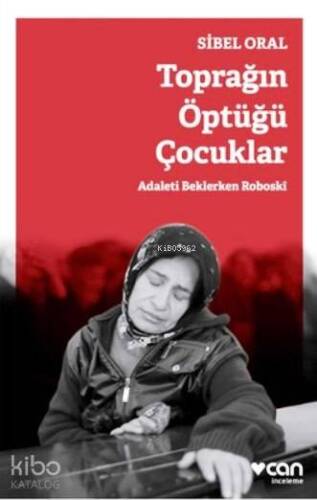 Toprağın Öptüğü Çocuklar; Adaleti Beklerken Roboski - 1