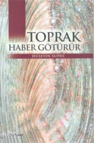 Toprak Haber Götürür - 1