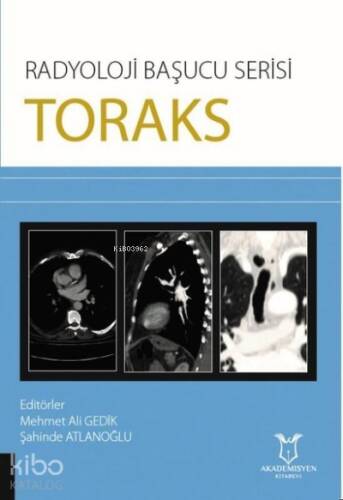 Toraks - Radyoloji Başucu Serisi - 1