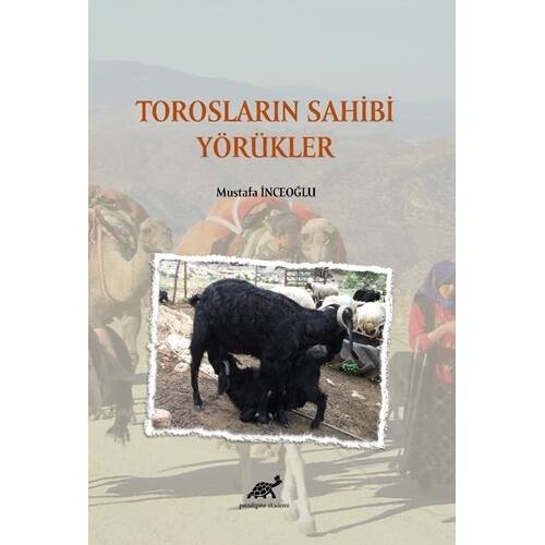 Torosların Sahibi Yörükler - 1