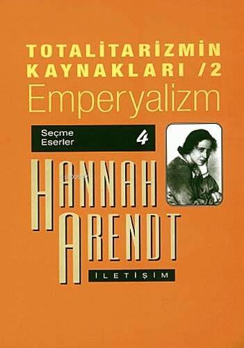 Totalitarizmin Kaynakları 2; Emperyalizm - 1