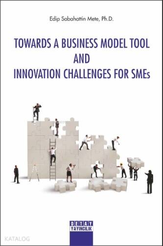 Towards A Business Model Tool And Innovation Challenges For Smes - 1