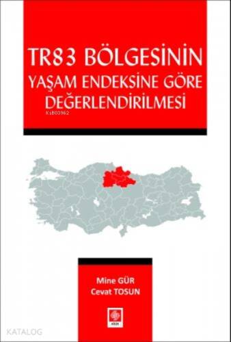 Tr83 Bölgesinin Yaşam Endeksine Göre Değerlendirilmesi - 1