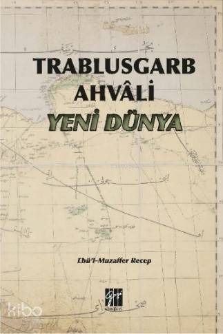 Trablusgarb Ahvâli Yeni Dünya - 1