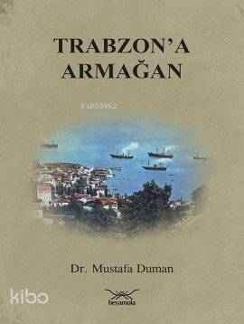 Trabzon'a Armağan - 1