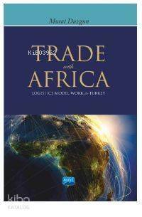 Trade with Africa - Logistics Model Work for Turkey - 1