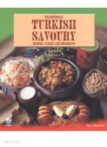 Tradional Turkish Savoury; Dishes , Cakes and Desserts - 1