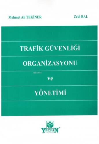 Trafik Güvenliği Organizasyonu ve Yönetimi - 1