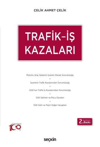 Trafik – İş Kazaları - 1