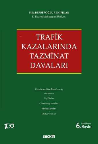 Trafik Kazalarında Tazminat Davaları - 1