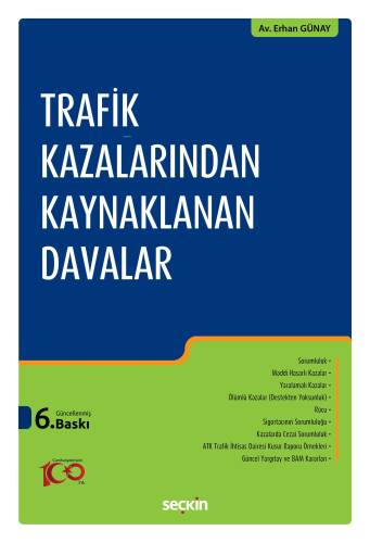 Trafik Kazalarından Kaynaklanan Davalar - 1