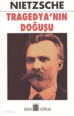 Tragedya'nın Doğuşu - 1