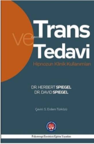 Trans ve Tedavi-Hipnozun Klinik Kullanımları - 1