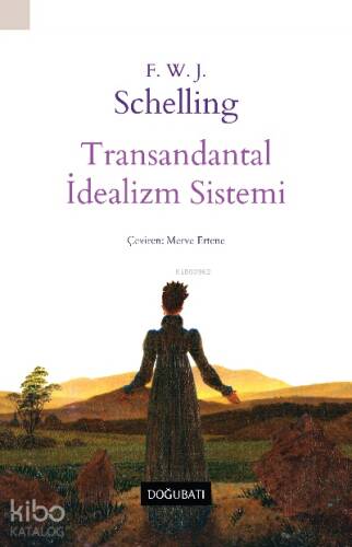 Transandantal İdealizm Sistemi - 1