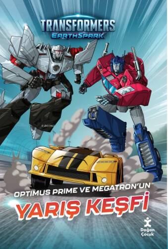 Transformers Earthspark;Optimus Prime ve Megatron’un Yarış Keşfi - 1