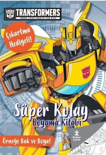 Transformers - Süper Kolay Boyama Kitabı - Çıkartma Hediyeli! Örneğe Bak ve Boya! - 1