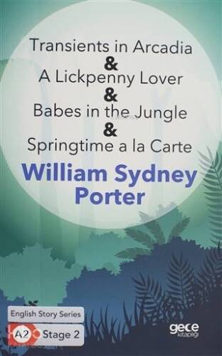 Transients in Arcadia - A Lickpenny Lover; Babes in the Jungle - Springtime a la Carte - 1