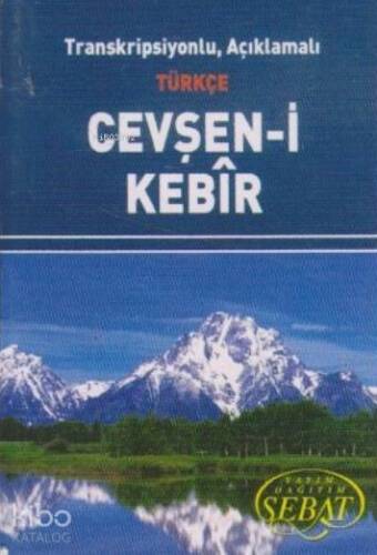 Transkripsiyonlu, Açıklamalı Türkçe Cevşan-i Kebir (Mini Boy) Kod 1023 - 1