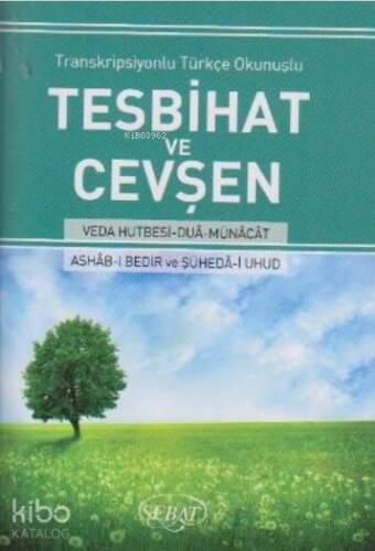 Transkripsiyonlu Türkçe Okunuşlu Tesbihat ve Cevşen (Küçük Boy) Kod 1021 - 1