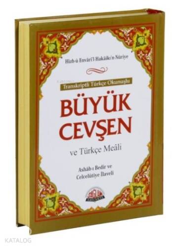 Transkriptli Türkçe Okunuşlu Büyük Cevşen ve Türkçe Meali (Çanta Boy);Ashab-ı Bedir ve Celcelütiye İlaveli - 1