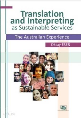 Translation and Interpreting as Sustainable Services; The Australian Experience - 1