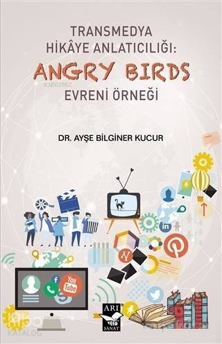 Transmedya Hikaye Anlatıcılığı: Angry Birds Evreni Örneği - 1