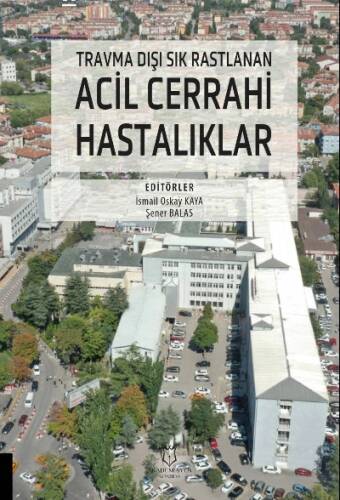 Travma Dışı Sık Rastlanan Acil Cerrahi Hastalıklar - 1