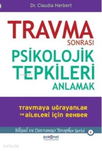 Travma Sonrası Psikolojik Tepkileri Anlamak - 1