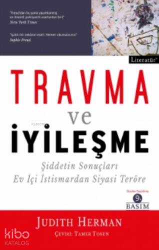 Travma ve İyileşme; Şiddetin Sonuçları Ev İçi İstismardan Siyasi Teröre - 1