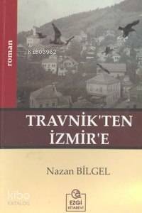 Travnik'ten İzmir'e - 1