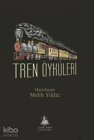 Tren Öyküleri - 1