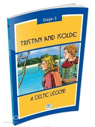 Tristan And Isolde Stage 3 A Celtic Legend - 1