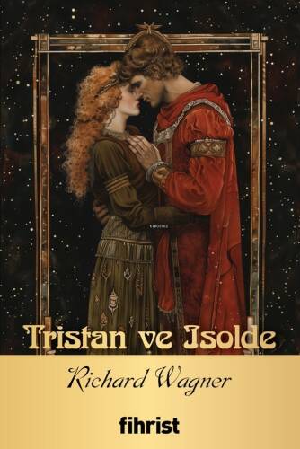 Tristan ve Isolde Opera Klasikleri: 17 - 1