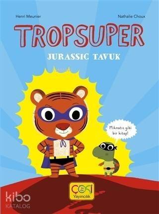 Tropsuper - Jurassic Tavuk - 1