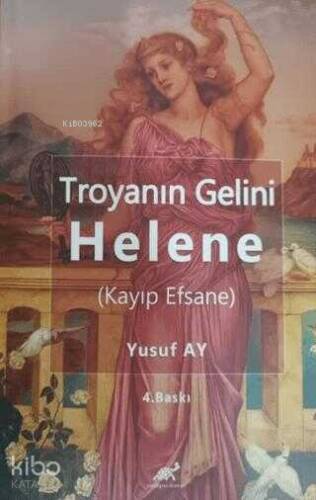 Troyanın Gelini Helene (Kayıp Efsane) - 1