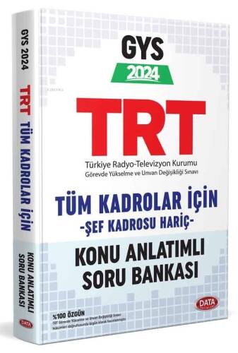 TRT Tüm Alanlar İçin GYS Konu Anlatımlı Soru Bankası (Şef Kadrosu Hariç) - 1