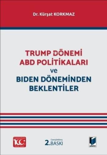 Trump Dönemi ABD Politikaları ve Biden Döneminden Beklentiler - 1