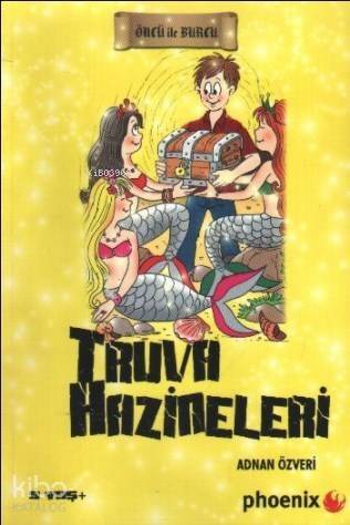 Truva Hazineleri - Öncü ile Burcu - 1