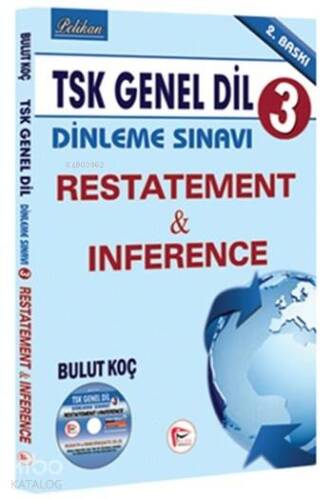 TSK Genel Dil Dinleme Sınavı 3 - Restatement & Inference - 1