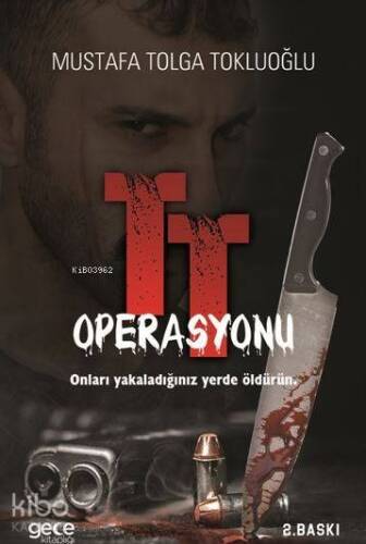 TT Operasyonu - 1