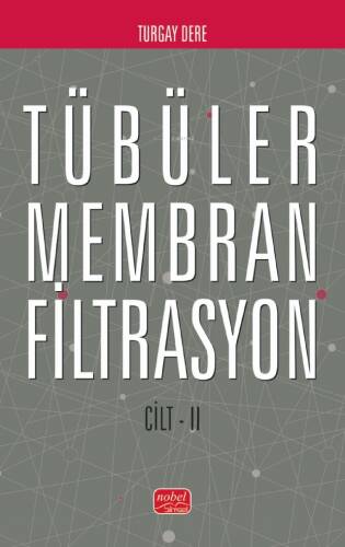 Tübüler Membran Filtrasyon (Cilt II) - 1