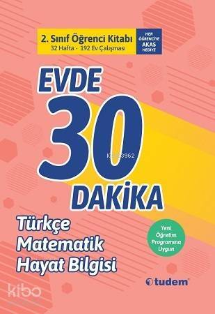 Tudem Yayınları 2. Sınıf Evde 30 Dakika Türkçe Matematik Hayat Bilgisi Soru Ev Çalışması Tudem - 1