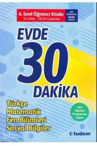 Tudem Yayınları 4. Sınıf Evde 30 Dakika Türkçe Matematik Fen Bilimleri Hayat Bilgisi Soru Ev Çalışması Tudem - 1