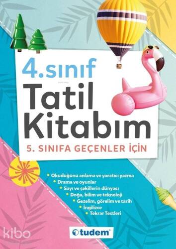 Tudem Yayınları 4. Sınıf Tatil Kitabım (5. Sınıfa Geçenler İçin) Tudem - 1