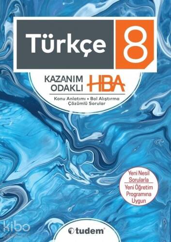 Tudem Yayınları 8. Sınıf LGS Türkçe Kazanım Odaklı HBA Konu Anlatımı Çözümlü Sorular Tudem - 1