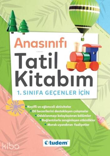 Tudem Yayınları Anasınıfı Tatil Kitabım 1. Sınıfa Geçenler İçin Tud - 1